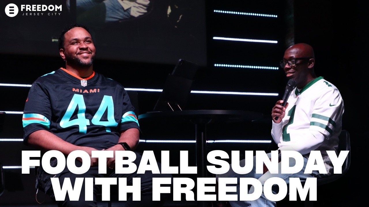Football Sunday With Freedom | Markus Robinson & Risheem Whitten | Freedom Church - Jersey City