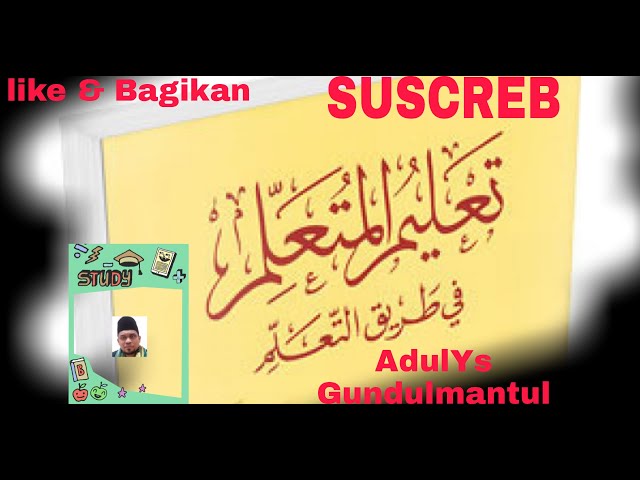 01. Kitab Ta'lim Mutaallim | Metode Belajar Para Santri | تعليم المتعلم | مقدمة class=