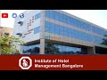 IHM BANGLORE CAMPUS TOUR | IHMB COLLEGE | INSTITUTE OF HOTEL MANAGEMENT BENGALURU