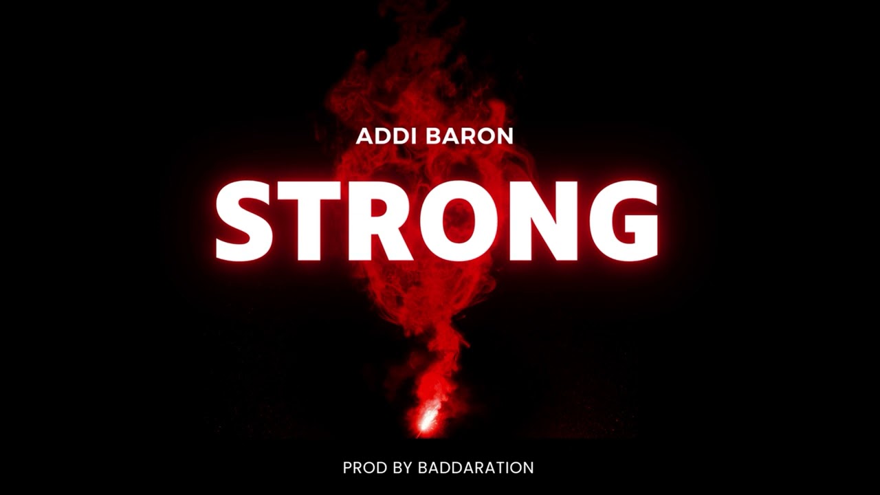Watch Addi Baron Strong '(Baddaration Records) on YouTube Watch Addi Baron Strong '(Baddaration Records) on YouTube