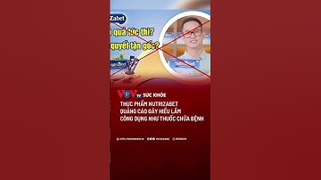 Thực phẩm NutriZabet quảng cáo gây hiểu lầm công dụng như thuốc chữa bệnh | VOVTV Sức khỏe