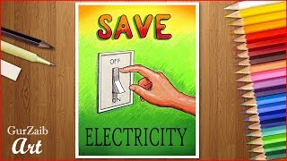 How to draw save electricity drawing || poster making ideas for competition ( easy) step by step