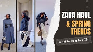 ZARA SPRING HAUL | SPRING 2024 TRENDS | WHAT TO WEAR THIS SPRING