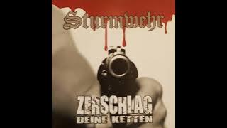 Sturmwehr zerschlag deine Ketten Album