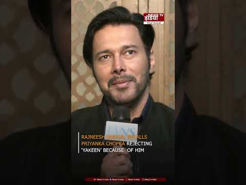 Priyanka Chopra ने Rajneesh Duggal की वजह से ठुकराई थी ‘Yakeen’? बड़ा खुलासा |