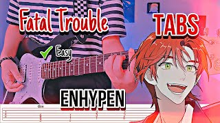 ENHYPEN -'Fatal Trouble' EASY Guitar TABS (엔하이픈) By kookieguitar