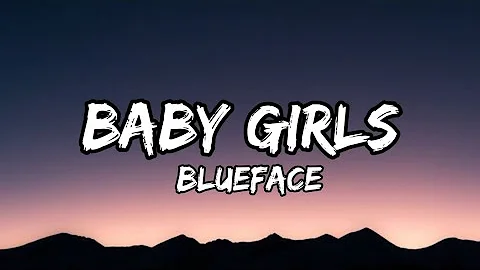 Blueface - Baby Girl ( Lyrics ) @RLPvids