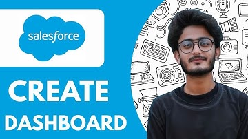 How To Create A Dashboard In Salesforce - Dashboard Basics - 2025 (Quick Tutorial)