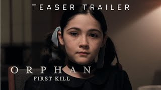 Orphan: First Kill - Teaser Trailer Concept