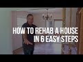 How to Rehab a House in 6 Easy Steps