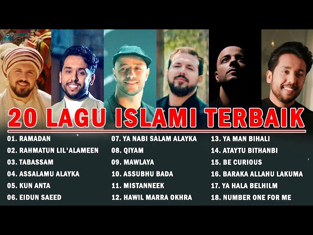 Playlist 20 Lagu Islami Terbaik 🍉 Ramadan, Rahmatun Lil'Alameen, Tabassam 🍉 Maher Zain, Mesut Kurtis class=