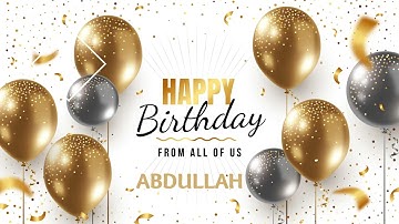 Happy Birthday Abdullah - Happy Birthday Song With Name