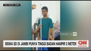 Wow! Siswa SD di Jambi Punya Tinggi Badan Hampir 2 Meter