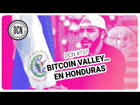 😎🌴 BITCOIN VALLEY….EN HONDURAS | Noticias Criptomonedas | CBDC