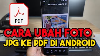 cara mengubah foto jpg ke pdf di hp android : TANPA APLIKASI TAMBAHAN! cara mengubah foto jpg ke pdf di hp android : TANPA APLIKASI TAMBAHAN!