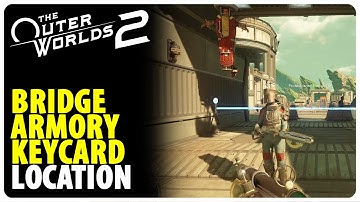 Bridge Armory Keycard Location | The Outer Worlds 2