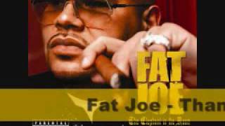 Fat Joe - Thank God For That White (CDQ/NODJ/FULL!!!!!!)