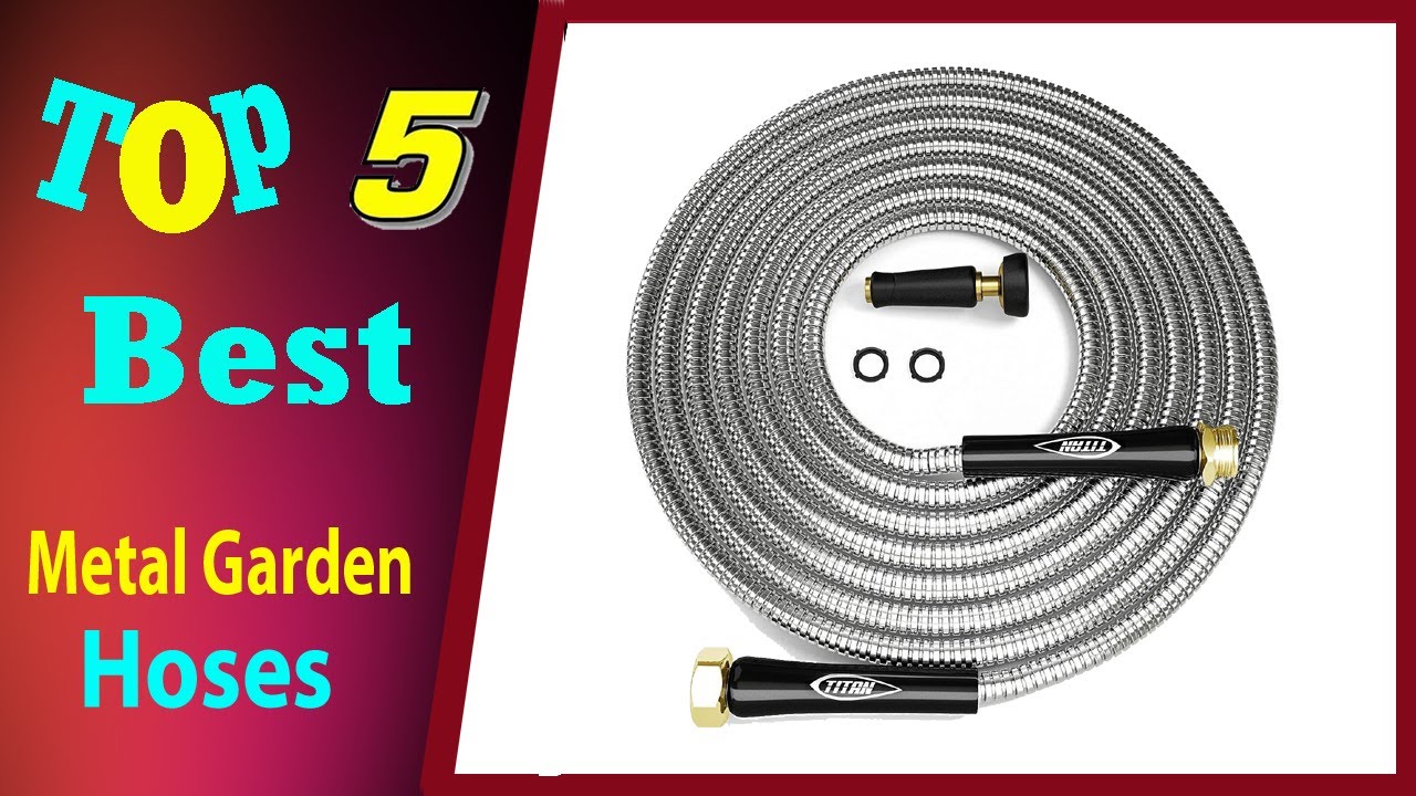 Top 5 Best Metal Garden Hoses 2021