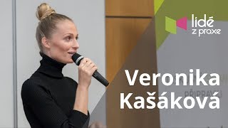 Veronika Kašáková - Z děcáku až na přehlídková mola | LIDÉ Z PRAXE