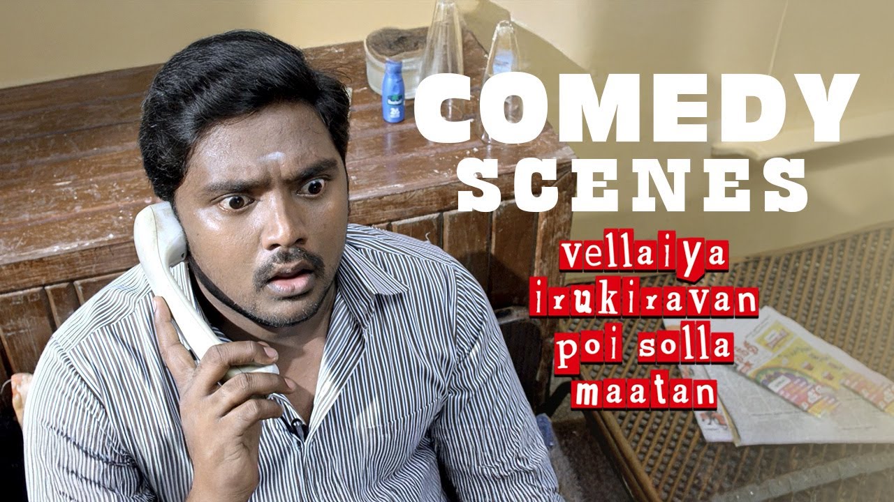 Vellaiya Irukiravan Poi Solla Maatan Comedy Scenes Part-1 |  Praveen Kumar | Sanam Shetty