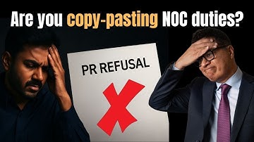 Copy-Pasting NOC Duties? Here’s How It Can Destroy Your PR Application | IRCC Isn’t Playing