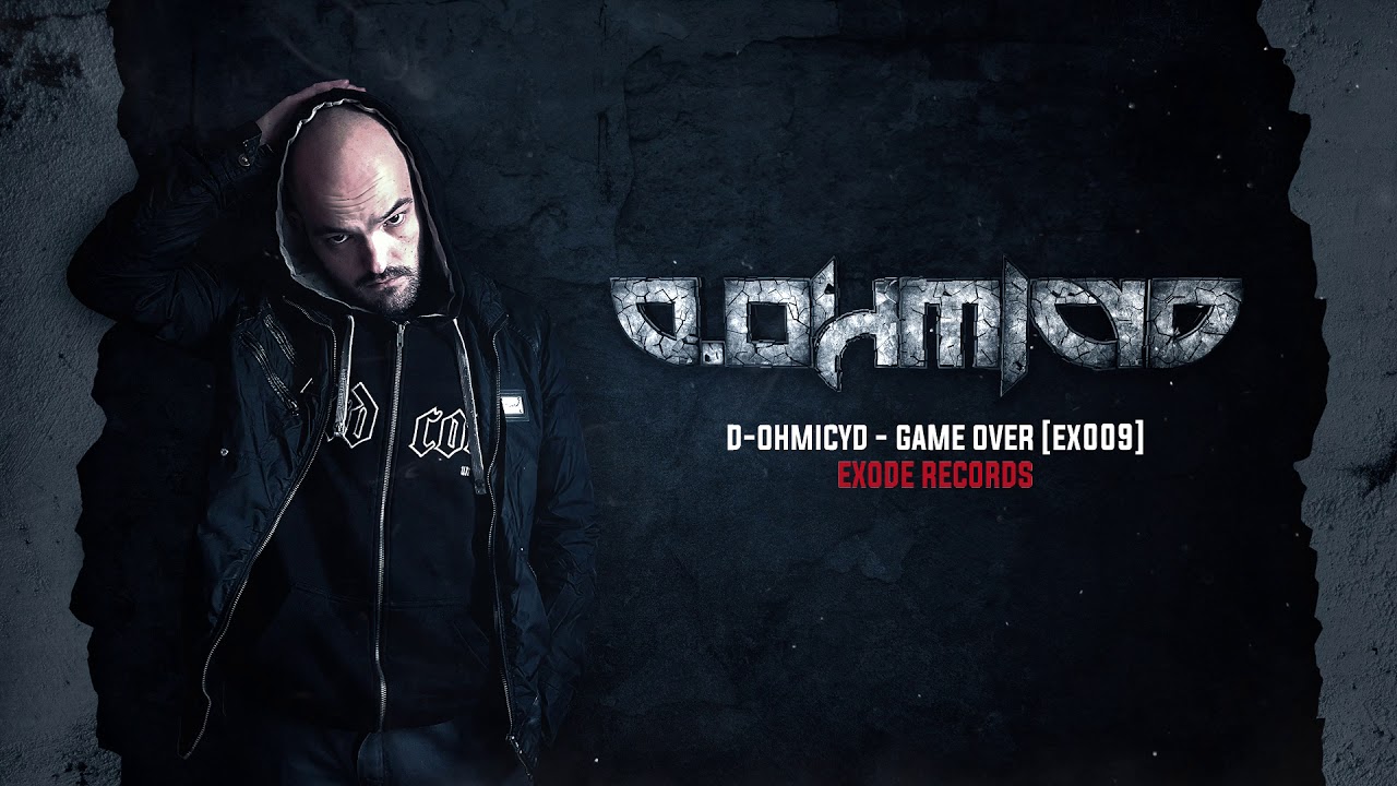 D-ohmicyd - Game over [EX009]