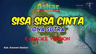 SISA SISA CINTA - ONA SUTRA (KARAOKE AKUSTIK VERSION)