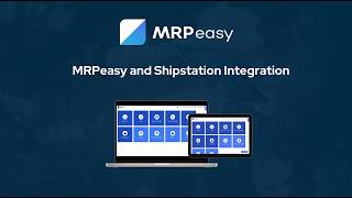 MRPeasy Demo - Shipstation Integration