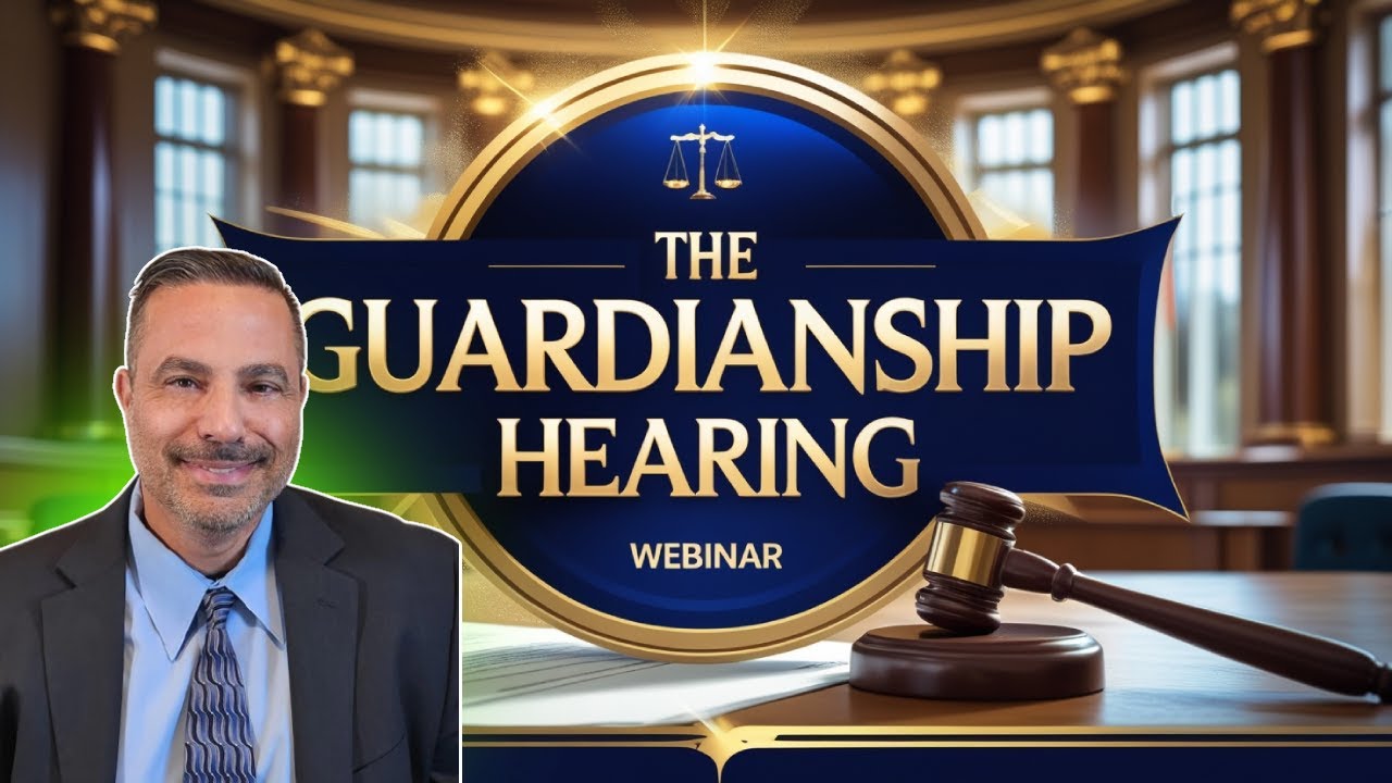 Guardianship Webinar Part 14 | The Guardianship Hearing Welcome To Part 14 Of My Guardianship ...