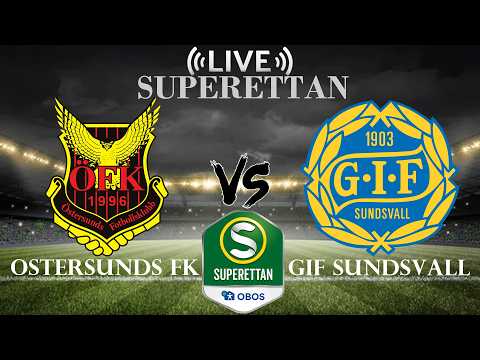 🔴 Ostersunds FK vs GIF Sundsvall | Superettan | Live Score — football video