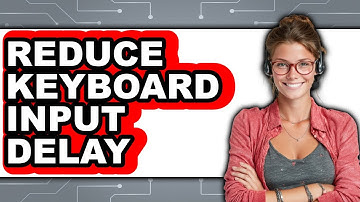 How to Reduce Keyboard Input Delay 2025 (Only Way)