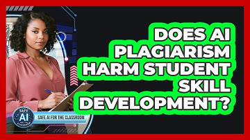 Does AI Plagiarism Harm Student Skill Development?