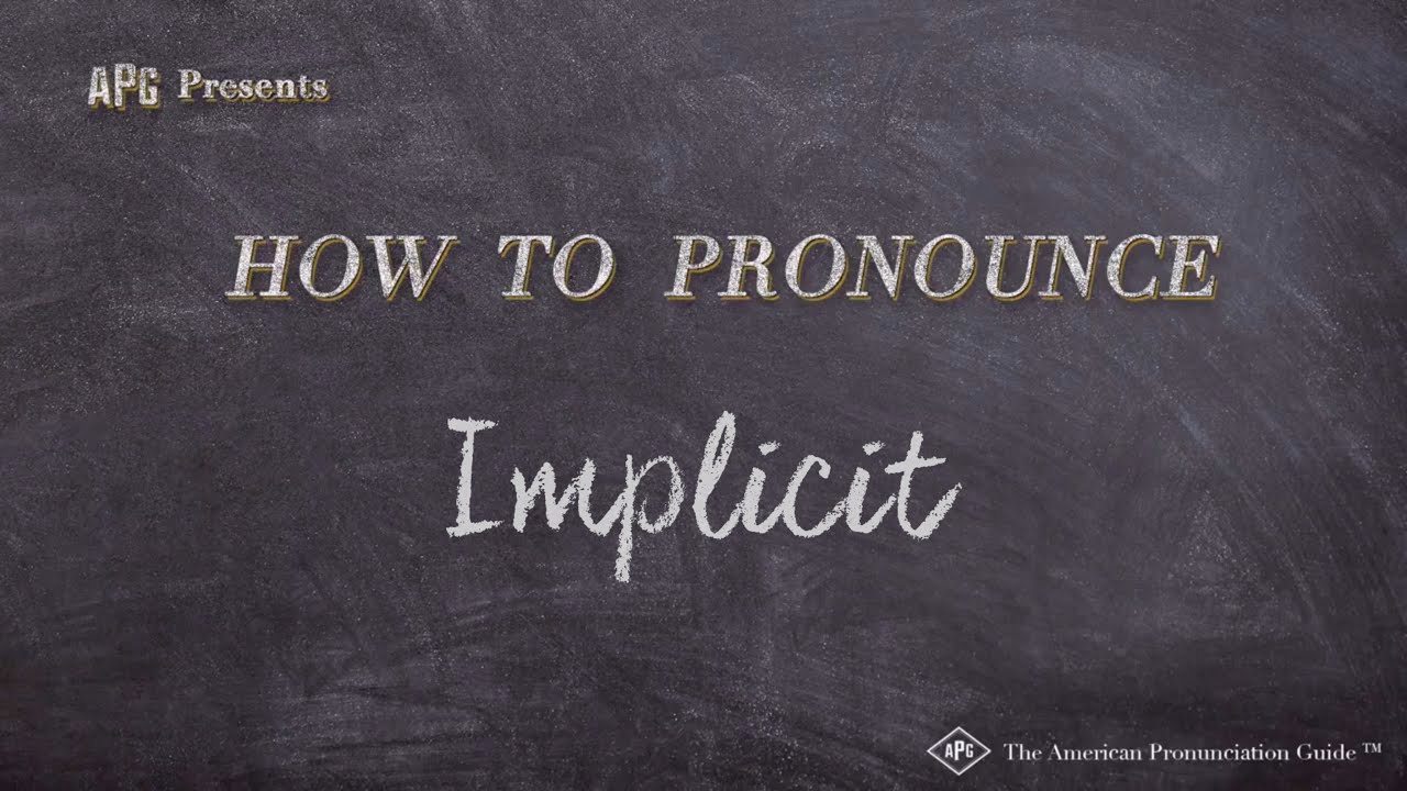 How To Pronounce Implicit (Real Life Examples!)