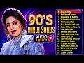 90's Hindi Songs | Bollywood Hindi Songs | All Time Hits Songs | 90's Hindi Gaane | Old Is Gold