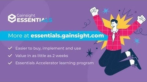 Gainsight Essentials 2022 Launch