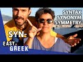Useful Greek Words That Start With Syn- | Easy Greek 106