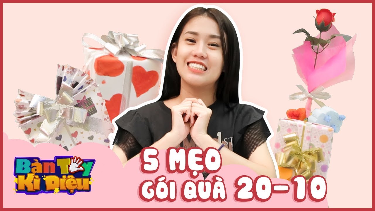 Bàn Tay Kỳ Diệu #23 | 5 mẹo gói quà cực đơn giản - Ai cũng phải biết