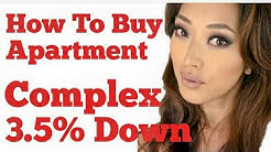How To Buy Apartment Complex 3.5% Down [2018] 