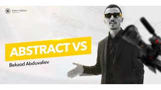Bekzod Abduvaliev - Abstract VS бизнес на миллион
