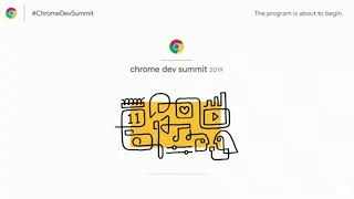 Chrome Dev Summit 2019 Day 2 Livestream