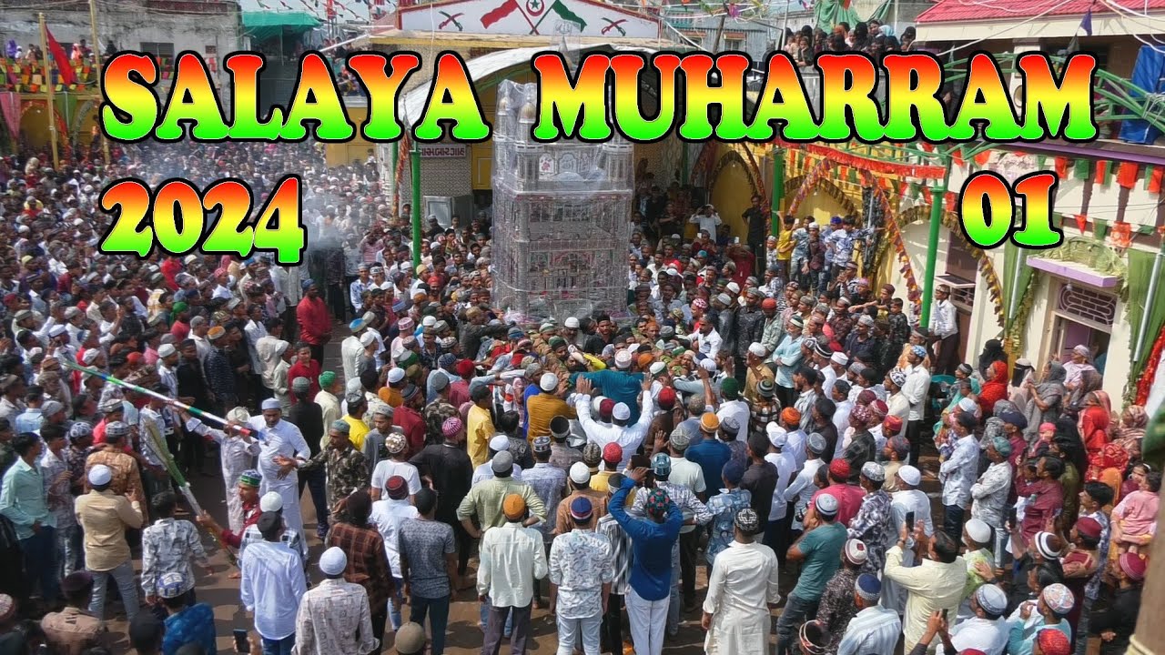 મોહરમ જામ સલાયા || Youm E Ashura Day || 10Muharram || Salaya Muharram || 17July 2024 Part.1