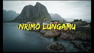 NRIMO LUNGAMU - RASSTEAM (lirik)