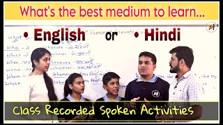 What’s Best Medium to learn Something : English or Hindi | English Speaking | Speaking Practice