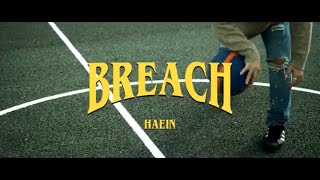 HAEIN - BREACH (Official Music Video)