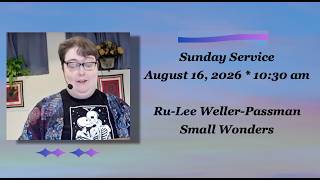 August 16 2026 Ru-Lee Weller-Passman Small Wonders