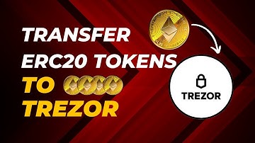How To Transfer ERC20 Tokens to Trezor 2024 - Step by Step