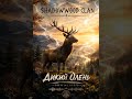 Shadowwood Clan Дикий олень (Wild deer)