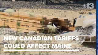 Maine experts warn of possible dramatic impact of new tariffs on Canadian goods