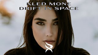 Kled Mone - Drift in Space