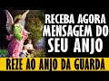 ORAÇÃO PARA O SEU ANJO DA GUARDA